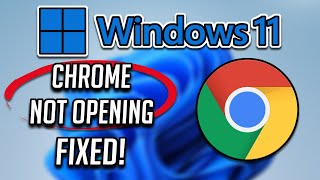 How To Fix Google Chrome Wont Open Load Problem in Windows 11  Tutorial [upl. by Akiraa612]