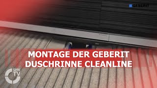 Geberit Montage Duschrinne CleanLine  SHKTV [upl. by Goodspeed386]