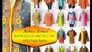 BAJU KERJA BATIK KOLEKSI TERBARU [upl. by Euqirne]