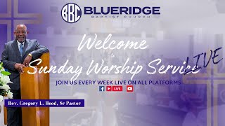 Welcome to Blueridge Baptist Church Rev Gregory L Hood Pastor  Please Like and Share [upl. by Henden]