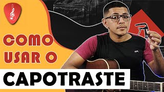 Como usar o capotraste no violão  Música Simples [upl. by Asteria]