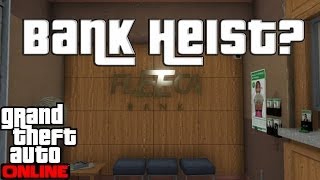 GTA 5 Online Fleeca Bank  Possible Bank Heist Location [upl. by Elyrpa667]