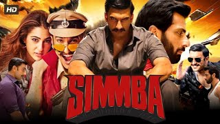 Simmba Full Movie  Ranveer Singh  Sara Ali Khan  Sonu Sood  Ajay Devgan  Review amp Facts HD [upl. by Bonita]