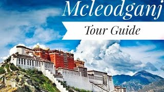 Mcleodganj Travel Guide 2024 [upl. by Eimot61]