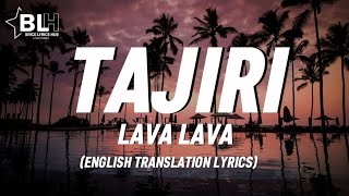 Lava Lava  Tajiri Halo Hello English Translation Lyrics [upl. by Pam]