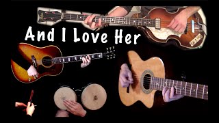 And I Love Her  Guitars Bass Bongos and Claves  Cover [upl. by Macswan842]