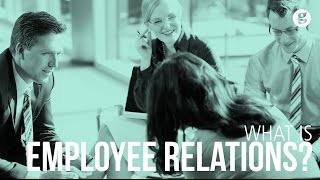 What is Employee Relations [upl. by Mohn372]