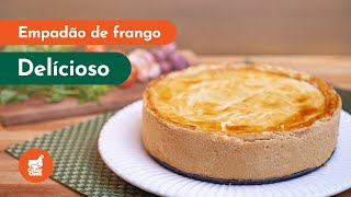 COMO FAZER EMPADÃO DE FRANGO  RECEITA [upl. by Westleigh]