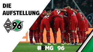 Die Aufstellung  Borussia M´Gladbach  Hannover 96 [upl. by Eustatius]