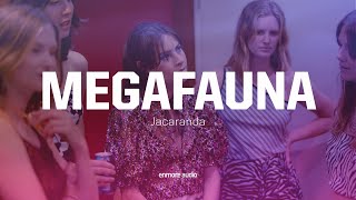 Megafauna  Jacaranda [upl. by Iago]