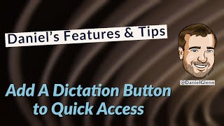 Add A Dictation Button to The Quick Access Menu [upl. by Monahan]