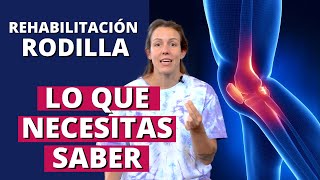 RODILLA  Consigue la mejor rehabilitación para tu rodilla [upl. by Aver]