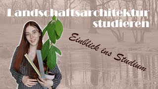 Studium Landschaftsarchitektur [upl. by Silden550]