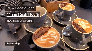 POV Barista Work Rush Hours at Australia Cafe  41min Coffee Vlog [upl. by Berna]