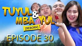 Tuyul dan Mbak Yul Reborn Episode 30 quotGencatan Senjataquot  Part 3 [upl. by Reilly]