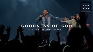 Goodness of God  feat Michael Bethany  Gateway Worship [upl. by Shadow100]