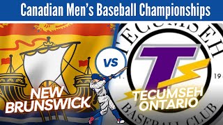 New Brunswick VS Tecumseh Ontario 2024 Baseball Canada Championships [upl. by Piks]