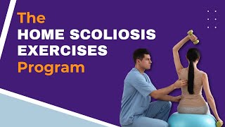 The Home Scoliosis Exercises Program ScoliosisExercises scolismart scoliosistreatment scolis [upl. by Areic]