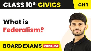 Class 10 Civics Chapter 2  What Is Federalism  Federalism 202223 [upl. by Sarge]