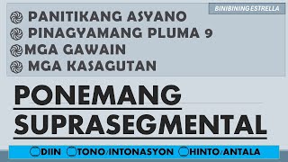 PONEMANG SUPRASEGMENTAL  DIIN TONO INTONASTON ANTALA  PANITIKANG ASYANO  PINAGYAMANG PLUMA 9 [upl. by Radmen]