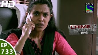 Crime Patrol  क्राइम पेट्रोल सतर्क  Belagaam Part 2  Episode 733  6th November 2016 [upl. by Seyah]