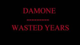 Damone  Wasted Years Iron Maiden  Acoustic [upl. by Nenad]