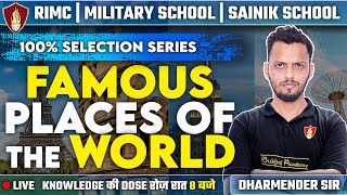 Famous places of the World  Sainik School Classes  RIMC Online Coaching  Military School Coaching [upl. by Enimasaj]