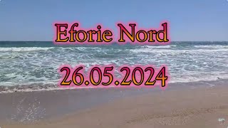 🌞🌞Eforie Nord 26 Mai 2024 💥💥 [upl. by Lainad]