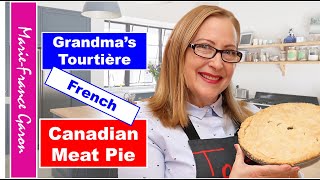 Grandmas Tourtière French Canadian Meat Pie [upl. by Odnumyer601]