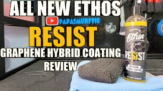 ▪︎ALL NEW ▪︎ Ethos RESIST  GRAPHENE HYBRID COATING  REVIEW AND SLICKNESS TEST [upl. by Josy]