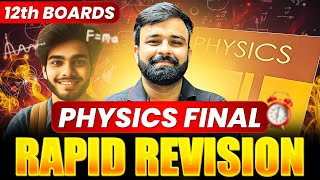 Class 12 Physics Endgame  Final Rapid Revision I Most Expected Topics I Score 95 in Physics [upl. by Munafo87]