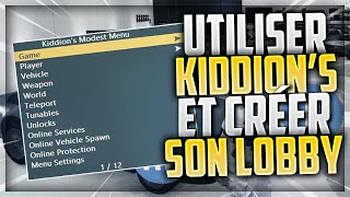 UTILISER correctement KIDDIONS MODEST MENU et CRÉER SON LOBBY  MOD MENU GTA 5 ONLINE  TUTO FR [upl. by Anaylil14]