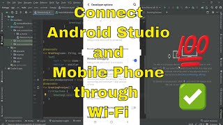 Connect Mobile Phone with Android Studio using WiFi to Run App Connect Phone With Android Studio [upl. by Acebber]