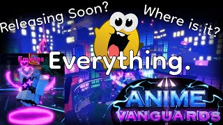 Everything About Anime Vanguards quotReleasequot [upl. by Olraced]