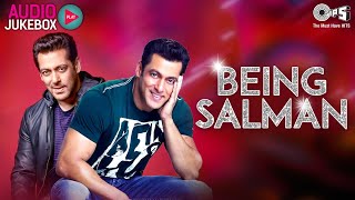 Being Salman Audio Jukebox  Bollywood Songs  Full Songs Non Stop [upl. by Armbrecht]