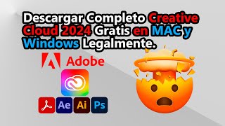 😱Como Descargar Completo Adobe Creative Cloud 2024 Gratis en MAC y Windows Legalmente🤯 [upl. by Qahsi]