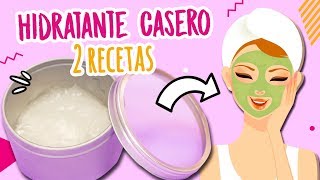 EL MEJOR HIDRATANTE PARA PIEL MIXTA Y GRASA ¡CASERO Y NATURAL ¡2 RECETAS  CatampBeauty [upl. by Atyekram505]