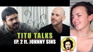 BB Ki Vines  Titu Talks Episode 2 ft Johnny Sins  REACTION  Indi Rossi [upl. by Sheba]