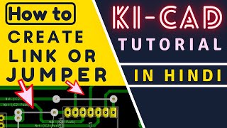 kicad tutorial in hindi  How to create jumper in kicad  pcb designing tutorial [upl. by Lessig]