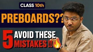 Class 10th PRE BOARDS   Avoid These 5 Mistakes 🔥 [upl. by Yllek704]