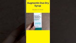 Augmentin Duo Dry Syrup [upl. by Sihtam]