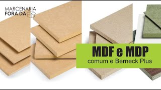 MDF X MDP comum e Berneck PLUS [upl. by Idnahk]