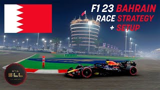 F1 23  BAHRAIN  HOTLAP  RACE STRATEGY  SETUP [upl. by Smailliw]