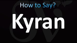 How to Pronounce Kyran correctly [upl. by Tabby944]