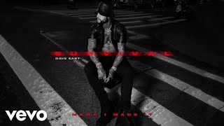 Dave East  Mama I Made It Official Audio [upl. by Eelatsyrc]