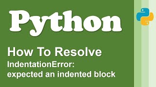 IndentationError In Python Why Does It Happens and How To Resolve It [upl. by Shaya804]