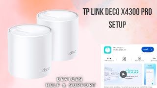 TP Link Deco X4300 pro setup  ultimate guide to setup TP Link Deco X4300 pro [upl. by Aneleve643]