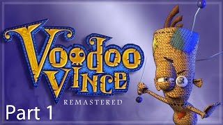 Voodoo Vince Remastered Walkthrough Part 1 The Quarter and Roachfort [upl. by Elsbeth597]