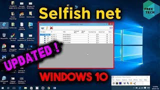 How to download and use selfishnet on windows 10 2021 Updated [upl. by Jones879]