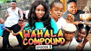 WAHALA COMPOUND 3 New Movie SoniaOluebubeWatabombshell 2021 Nigerian Nollywood Trending Movie [upl. by Yht]